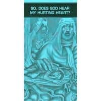 F03: So, Does God Hear My Hurting Heart?