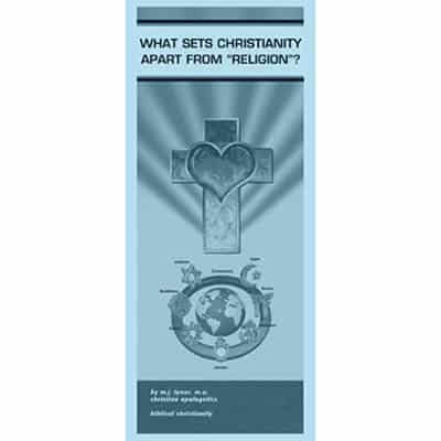 B09 - What Sets Christianity Apart from Religion?